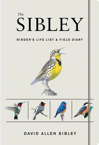 The Sibley Bird's Life List & Field Diary
