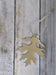 Upland Pin Oak Leaf Ornament - Gold